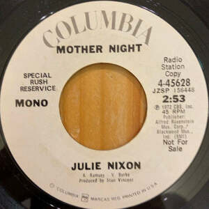 MOTHER NIGHT SCUFFLE / JULIE NIXON 45's 7インチ ①