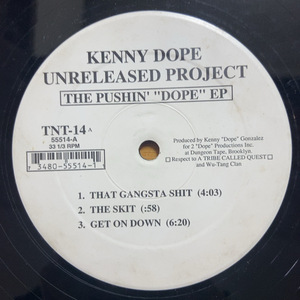 KENNY DOPE UNRELEASED PROJECT THE PUSHIN' DOPE EP 12インチ シングル