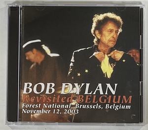 ◆BOB DYLAN/ボブ・ディラン◆REVISITED BELGIUM(2CD)03年ベルギー/プレス盤