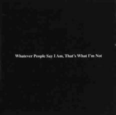 ケース無::【ご奉仕価格】Whatever People Say I Am That’s What I’m Not 輸入盤 レンタル落ち 中古 CD