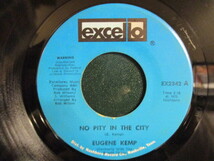 Eugene Kemp ： No Pity In The City 7'' / 45s (( A面は Sam Cooke タイプ Deep バラード / B面は N.Whitfield タイプ Funky ))_画像1