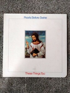 USオリジナル　リプリーズ2色レーベル　Pearls Before Swine These Things Too