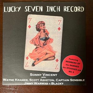 【EP】SONNY VINCENT WITH WAYNE KRAMER, SCOTT ASHETON, CAPTAIN SENSIBLE, JIMMY WARWAS + BLACKY(THE DAMNED MC5 THE STOOGES) PUNK