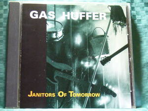 [CD] Gas Huffer / Janitors Of Tomorrow 