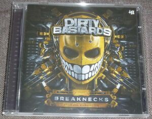 BREAKNECKS：EXCESSIVE ＆ DANGEROUS／DIRTY BASTARDS(CD/Tha Watcher,Lowroller,Predator,F.Noize,Mc B-Kicker,MC Justice,The Viper