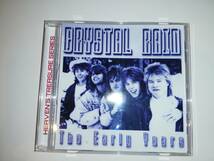 【北欧メロハー名盤】CRYSTAL RAIN / THE EARLY YEARS　ノルウェーのKEY入りメロハーバンドの87年後期のデモ音源　試聴サンプルあり_画像1