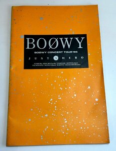 BOOWY 「CONCERT TURE‘86 JUST A HERO」 パンフレット