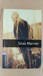 書籍/洋書、英語、小説　GEORGE ELIOT / Silas Marner　2008年　OXFORD UNIVERSITY PRESS　中古