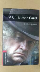 書籍/洋書、英語、小説　CHARLES DICKENS / A Christmas Carol　2008年　OXFORD UNIVERSITY PRESS　中古　チャールズディケンズ