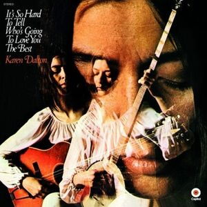 【新品】 KAREN DALTON カレン・ダルトン / IT'S SO HARD TO TELL WHO'S GOING TO LOVE YOU... (LP) (輸入LP)