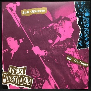 SEX PISTOLS / SUB MISSION/NO FEELI (UK盤)