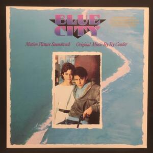 RY COODER / BLUE CITY (US-ORIGINAL)