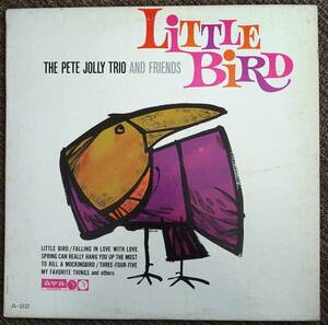 USオリジナル盤【Pete Jolly】Little Bird (ava A-22) Howard Roberts参加