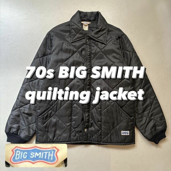 70s big smith quilting jacket 70年代 ビッグスミス キルティングジャケット