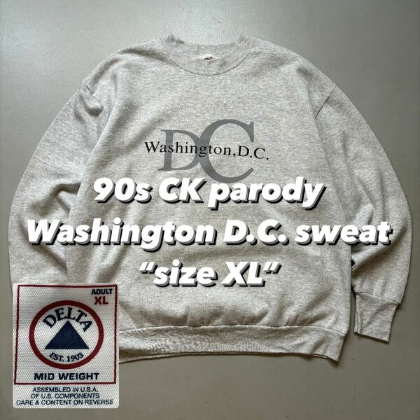 90s CK parody Washington D.C. sweat “size XL” 90年代 カルバンクラインパロディ ワシントンD.C. スウェット