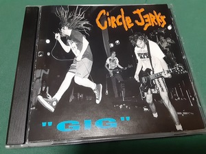 CIRCLE JERKS サークルジャークス◆『GIG』輸入盤CDユーズド品