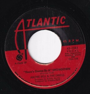 Archie Bell & The Drells - There's Gonna Be A Showdown / Go For What You Know (A) SF-CJ201