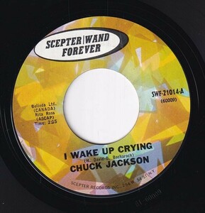 Chuck Jackson - I Wake Up Crying / Every Man Needs A Down Home Girl (A) SF-CJ150