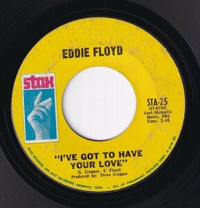 Eddie Floyd - I've Got To Have Your Love / Girl I Love You (B) SF-CJ159