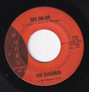 The Esquires - Get On Up / Listen To Me (C) SF-CH359