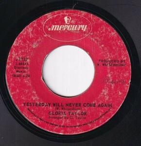 Gloria Taylor - Yesterday Will Never Come Again / Unyielding (B) SF-CG612