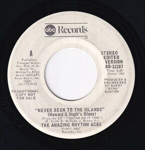 The Amazing Rhythm Aces - Never Been To The Islands (Howard & Hugh's Blues) (Edited Version) (Stereo) / (Mono) (A) RP-CH011