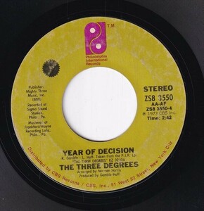 The Three Degrees - When Will I See You Again / Year Of Decision (B) SF-CH170