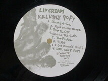 LIP CREAM リッブ・クリーム KILL UGLY POP ! キル・アグリー・ポップ ! LP 1stプレス? Naoki Minoru Jha Jha Pill 八木康夫 佐藤ジン_画像4