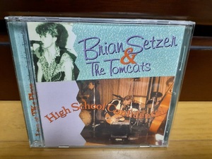 ロカビリー，Brian Setzer＆The TOMCATS，ストレイキャッツ，STRAY CATS／HighSchoolConfidential，May24，1980