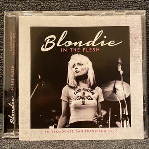 「Blondie / IN THE FLESH〜FM Broadcast San Francisco 1977」インポート