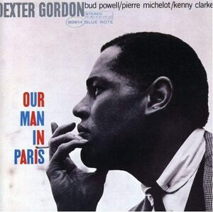Our Man in Paris デクスター・ゴードン 輸入盤CD