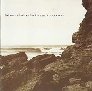 Surfing On Sine Waves Polygon Window 輸入盤CD