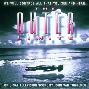 The Outer Limits: Original Television Score (1995-98 Television Series) John Van Tongeren 輸入盤CD