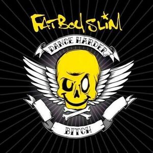 DANCE HARDER BITCH Fatboy Slim 輸入盤CD