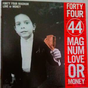 44MAGNUM「LOVE OR MONEY」■ハードロック