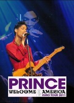 Prince / Welcome 2 America Euro Tour 2011_画像1