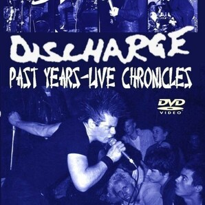 DISCHARGE / PAST YEARS LIVE CHRONICLES 来日公演含む コンピレーション DVD ディスチャージ パンク 新品コレクターズの画像1