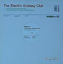 ★☆The Electric Ecstasy Club「Jesus Loves The Acid」☆★5点以上で送料無料!!!_画像1