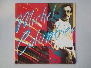 【US盤 LP】MICHEL COLOMBIER / ミシェル・コロンビエ /ハービー・ハンコック/ ジャコ・パストリアス /ラリーカールトン ★盤面きれい！