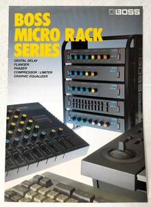 カタログ1985年BOSSボスMICRO RACK SERIESマイクロ ラック シリーズRDD-10 RBF-10 RPH-10 RCL-10 RGE-10 RAD-10 BMR-5ローランドROLAND