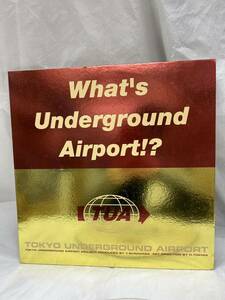 【08】LPレコード Tokyo Underground Airport - What's Underground Airport!? ステッカー付き ピクチャー盤