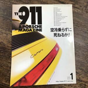 J-3949■THE911&PORSCHE MAGAZINE No.47 2006年 WINTER■空冷乗らずに死ねるか！■アサヒコーポレーション■ポルシェマガジン 自動車雑誌