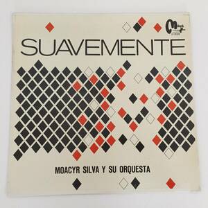 Jazz【LP】Moacyr Silva / Suavemente / Maya