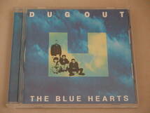 THE BLUE HEARTS　　DUG OUT_画像1