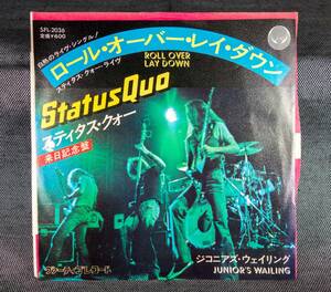 STATUS QUO　ステイタス・クォー　ROLL OVER LAY DOWN　日本盤 7inch SINGLE [VERTIGO　SFL-2036]