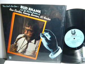 ■LP レコード　バド・シャンク　BUD SHANK ● This Bud’s For You… MUSE RECORDS MR 5309 /シュリンク　