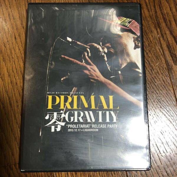 PRIMAL 零GRAVITY [PROLETARIAT] RELEASE PARTY 2013/12/27 at LIQUIDROOM -LIVE DVD- プライマル