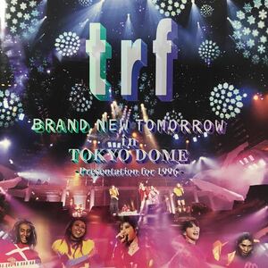 TRF ★ BRAND NEW TOMORROW in TOKYO DOME