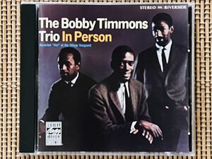 THE BOBBY TIMMONS TRIO／IN PERSON／FANTASY (RIVERSIDE) OJCCD-364-2／米盤CD／ボビー・ティモンズ・トリオ／中古盤