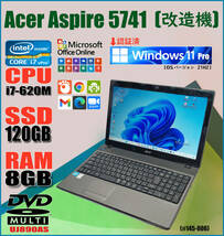 【名機改造】Acer Aspire 5741/i7-620M/SSD:120GB/mem:8Gb/DVD-Multi/Win11 Pro/2画面対応/ジャンク扱い/部品取り用にもどうぞ!!/#N145-006_画像1